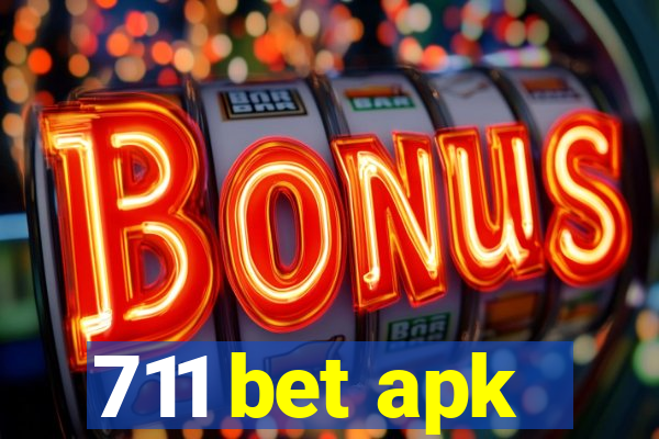 711 bet apk